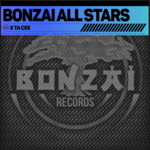 Bonzai All Stars — X Ta Cee