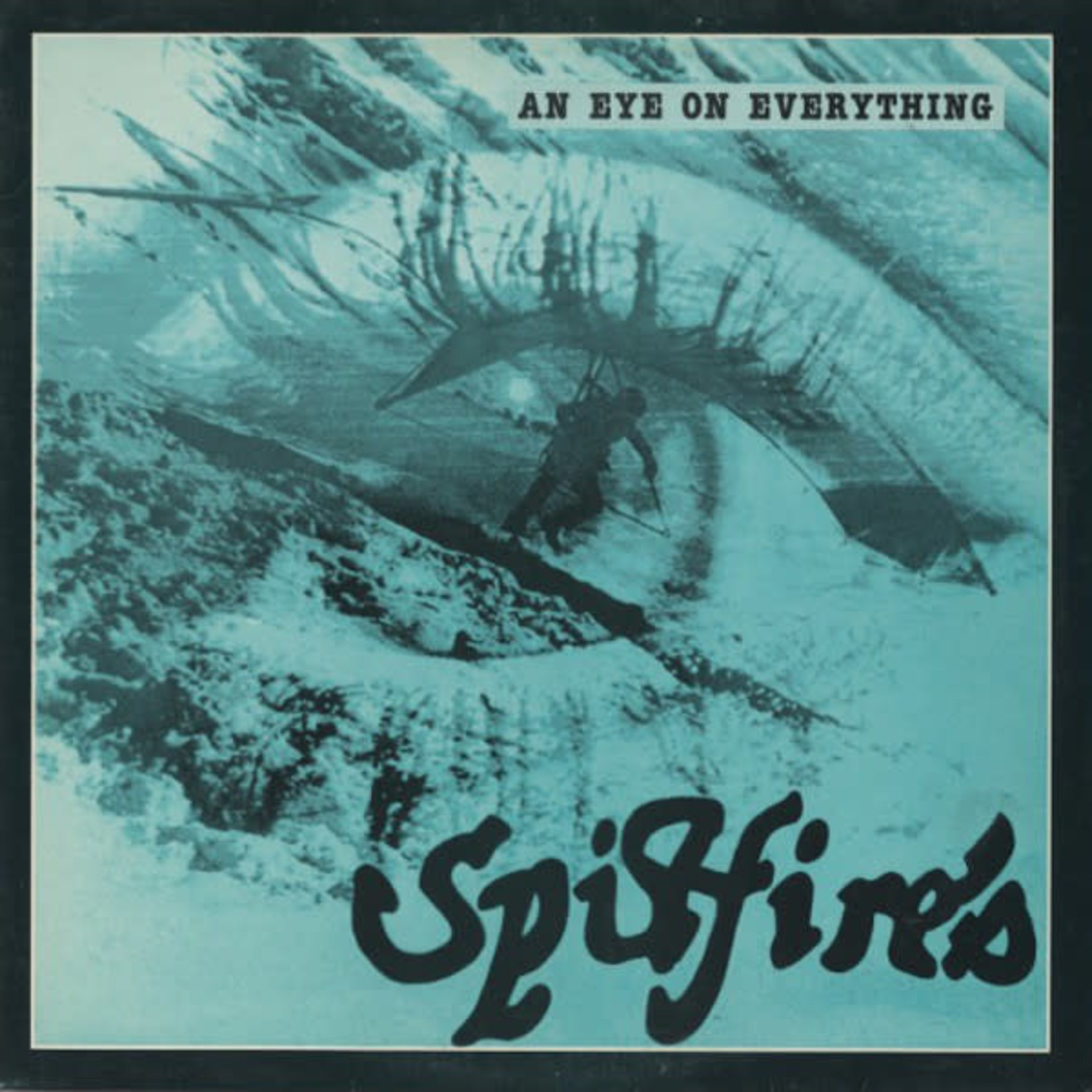 Spitfires – An Eye On Everything