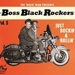 V/A - Boss Black Rockers Vol. 5: Just Rockin' & Rollin'