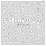Alabama Shakes – Boys & Girls