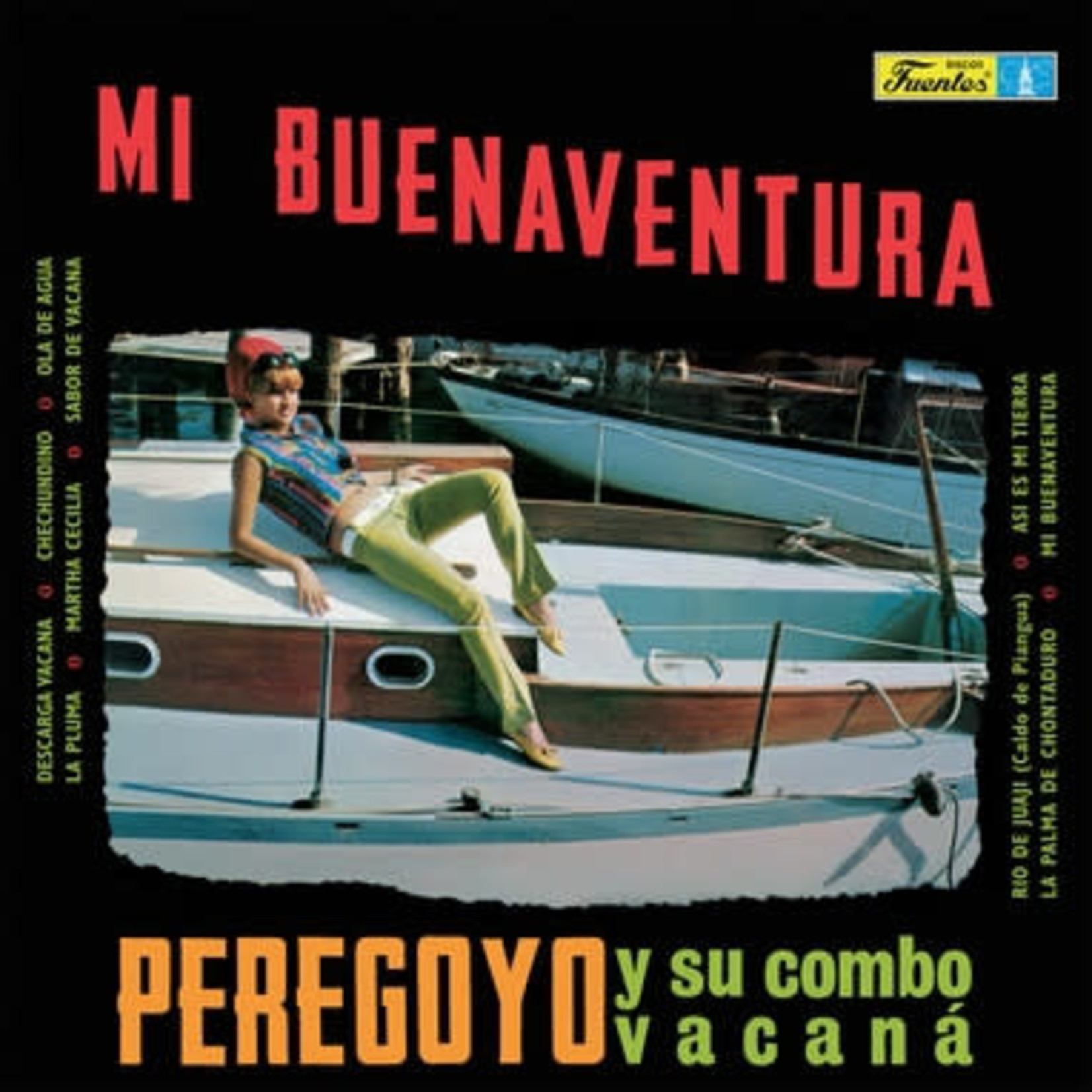 Peregoyo Y Su Combo Vacaná – Mi Buenaventura