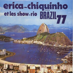 Erica - Chiquinho Et Les Show Rio – Brazil 77