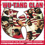 Wu-Tang Clan – Disciples Of The 36 Chambers: Chapter 1