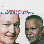 Nils Landgren & Joe Sample – Creole Love Call