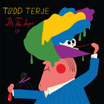 Todd Terje – It's The Arps EP