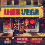 Louie Vega – Chimi / Change Your Mind / Atmosphere Strut