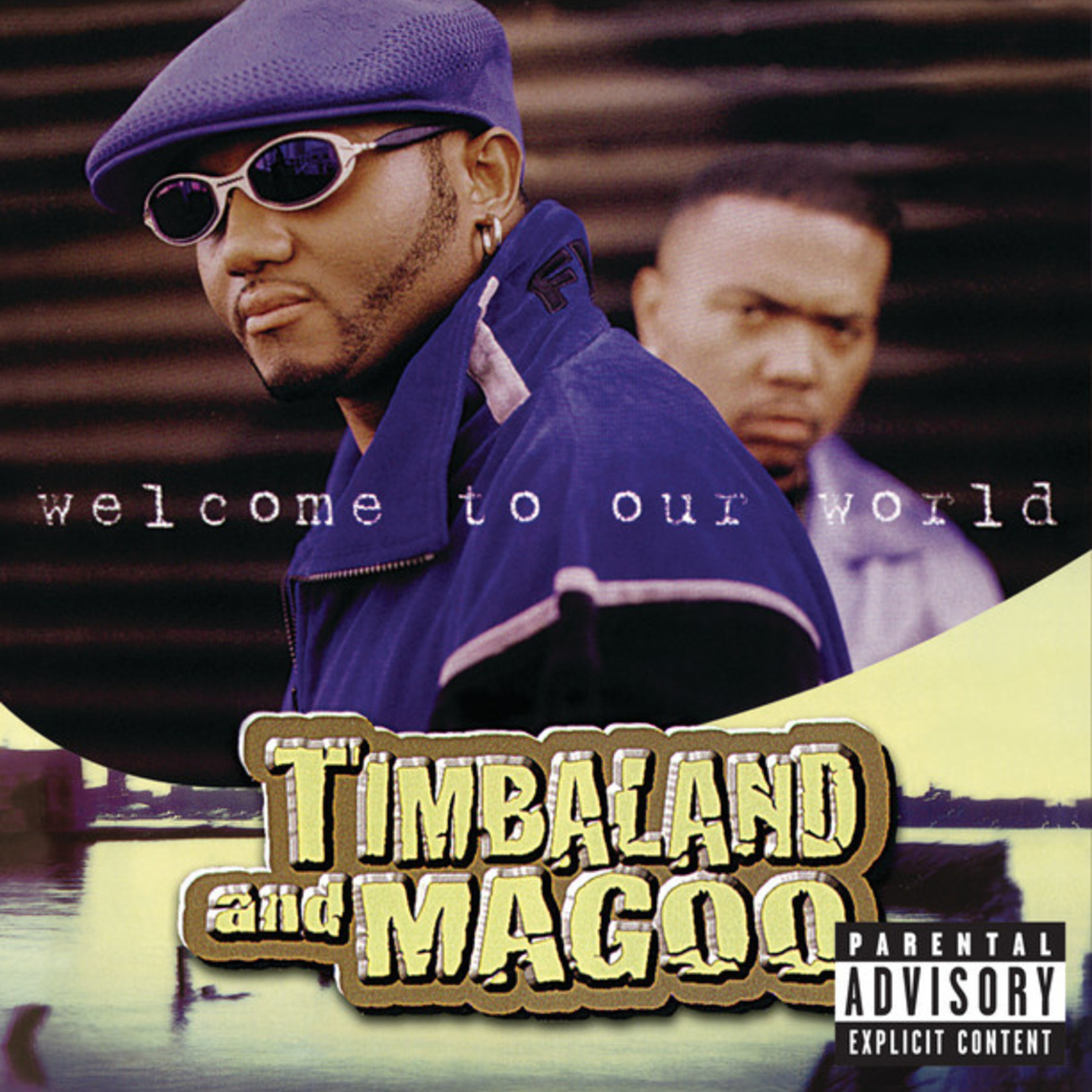 Timbaland & Magoo – Welcome To Our World