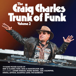 Craig Charles – The Craig Charles Trunk Of Funk Volume 2