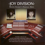 Joy Division – Martin Hannett's Personal Mixes