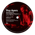 Roy Ayers – Reaching For The Highest Pleasure / I Am Your Mind Part 2 (Pépé Bradock Main Mix)