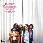 Fairport Convention – The Broadcast Album 1968 - 1970