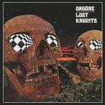 Orgōne – Lost Knights