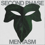 Second Phase – Mentasm