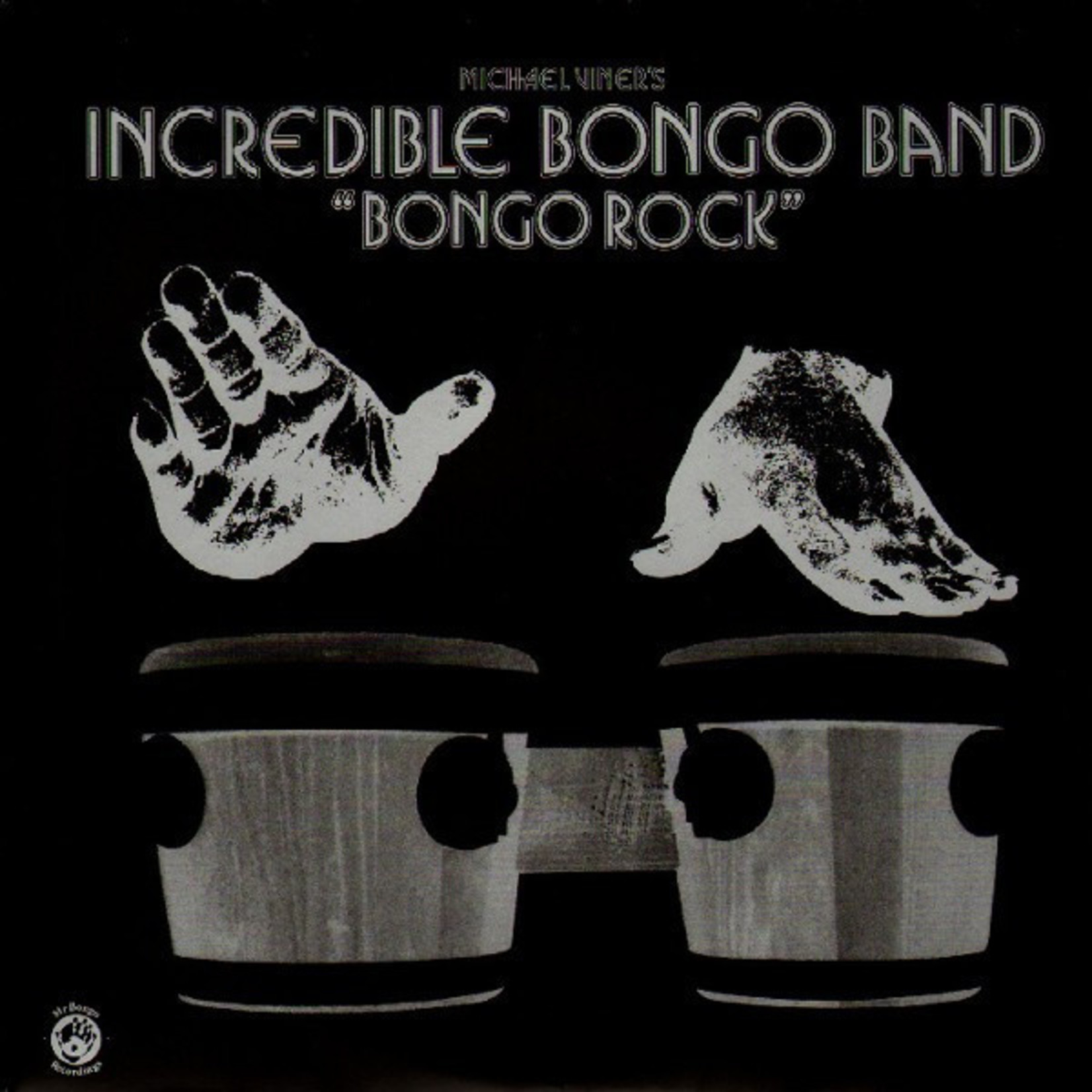 Michael Viner's Incredible Bongo Band – Bongo Rock / Apache