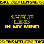 Amelie Lens – In My Mind