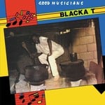 Blacka T – Good Musicians