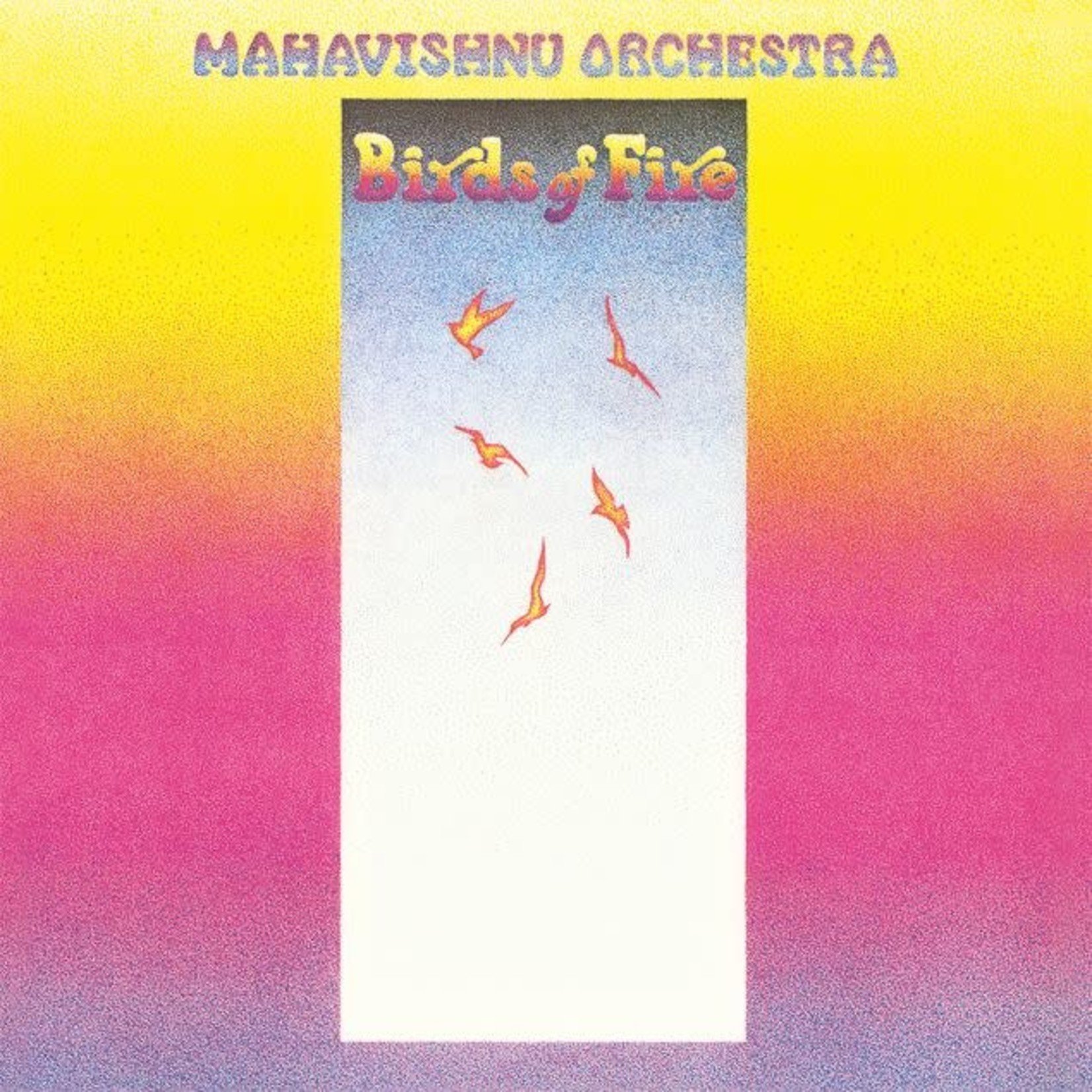 Mahavishnu Orchestra – Birds Of Fire