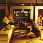 Faithless - Back To Mine