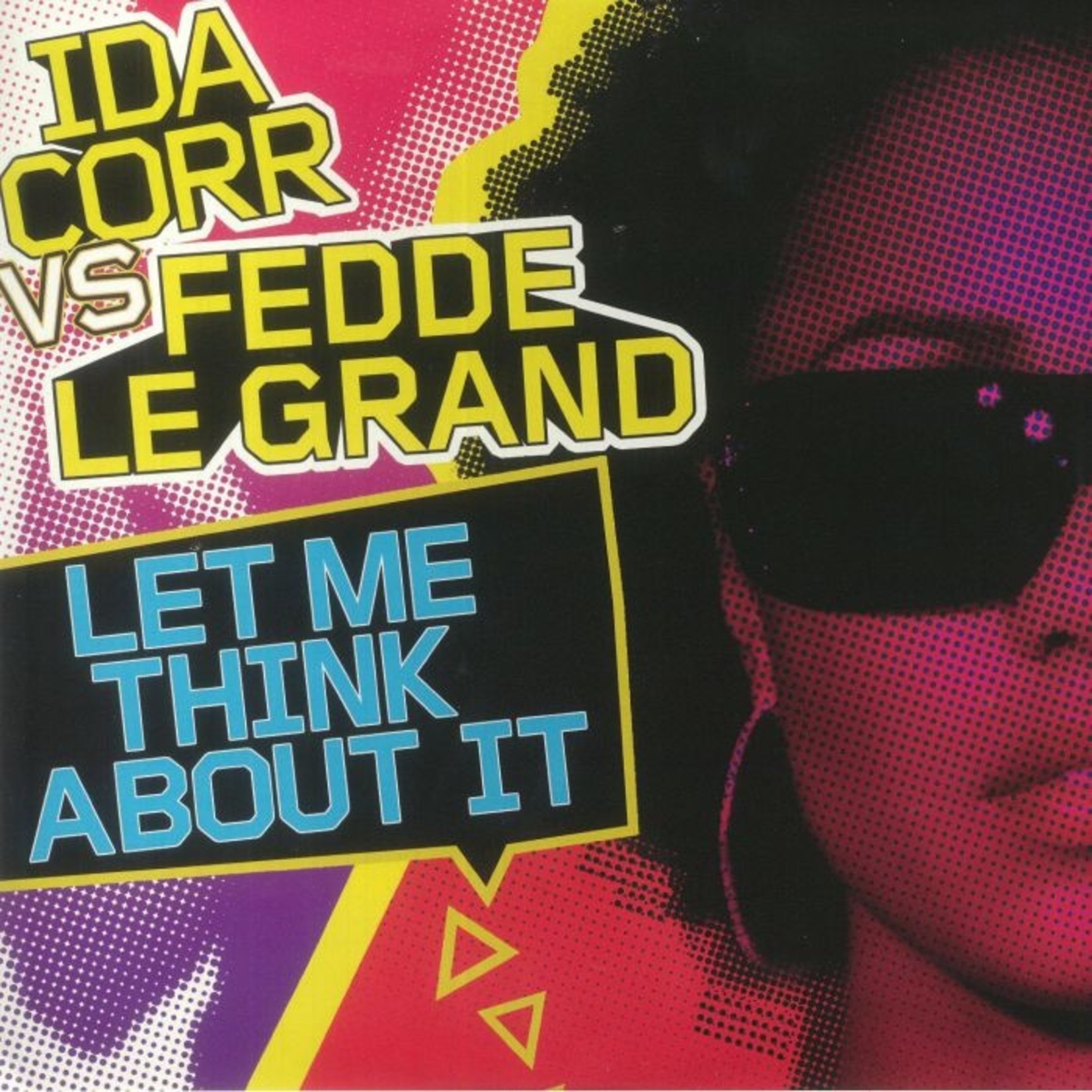 Ida Corr Vs Fedde Le Grand – Let Me Think About It