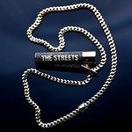 The Streets – None Of Us Are Getting Out Of This Life Alive