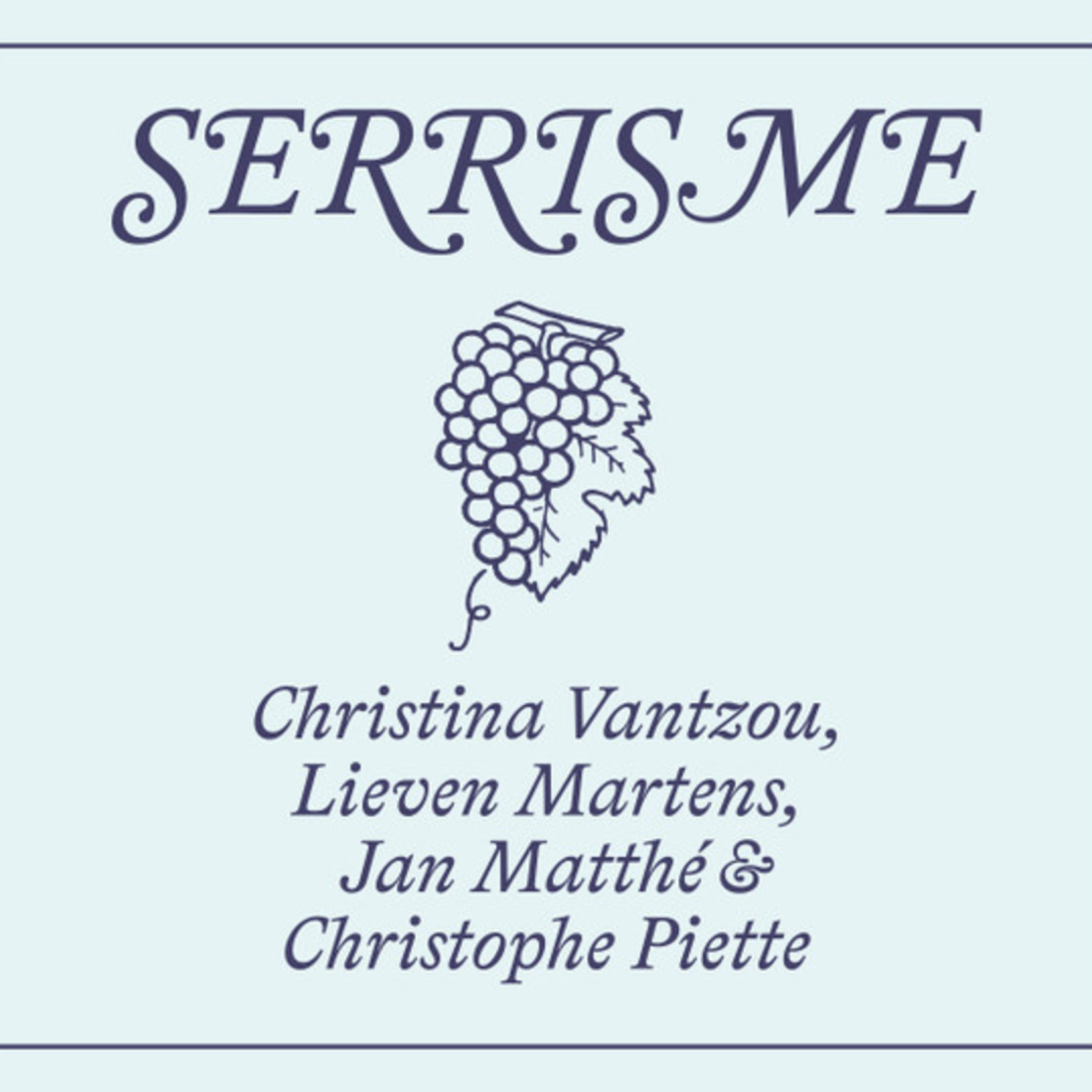 Christina Vantzou, Jan Matthé, Christophe Piette, Lieven Martens – Serrisme