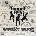 V/A - Tommy Boy's Baddest Beats