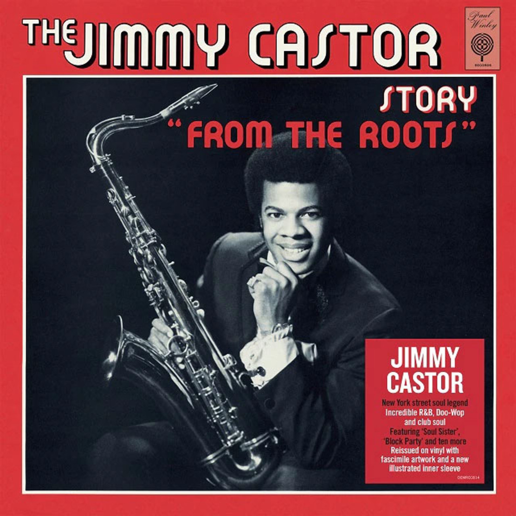 Jimmy Castor – The Jimmy Castor Story "From The Roots"