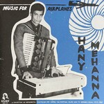 Hany Mehanna - Music For Airplanes