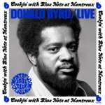 Donald Byrd – Cookin' With Blue Note At Montreux