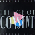 Bronski Beat – The Age Of Consent