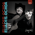 Eliades Ochoa – Guajíro