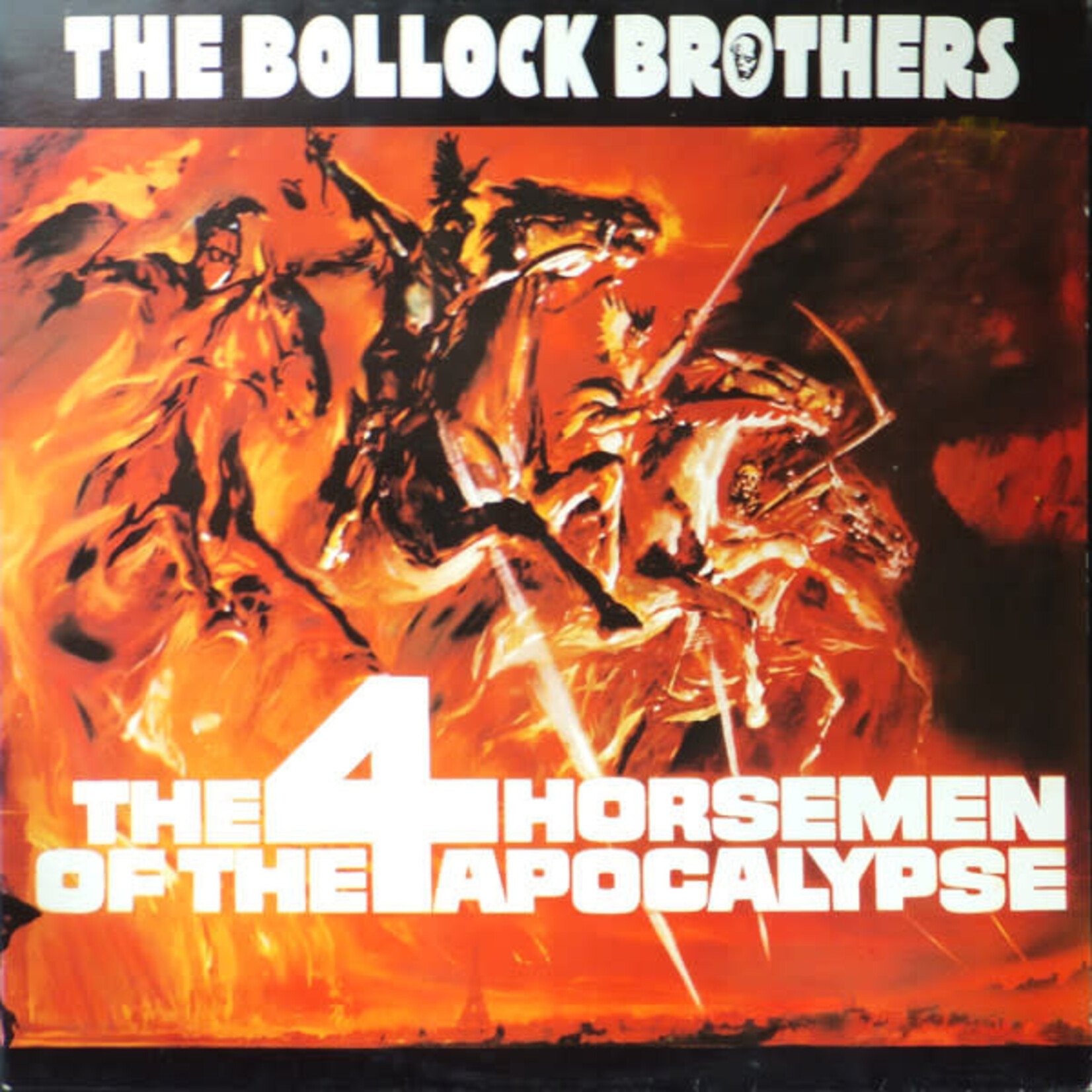 The Bollock Brothers – The 4 Horsemen Of The Apocalypse