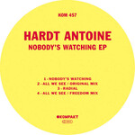 Hardt Antoine – Nobody's Watching EP