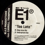 M.A.D Productions Feat. Carroll Thompson – Too Late