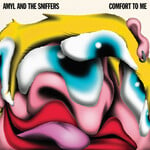 Amyl and The Sniffers – Comfort To Me