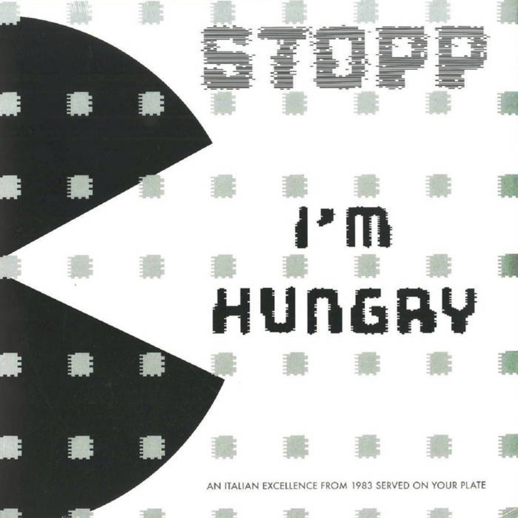 Stopp - I'm Hungry