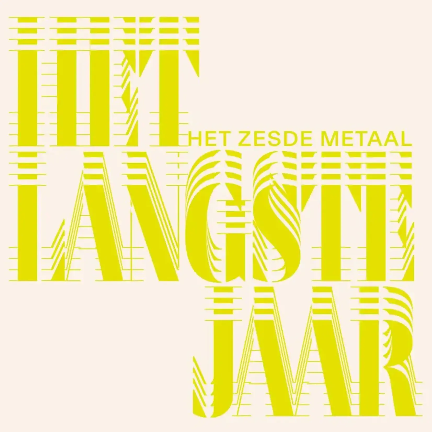 Het Zesde Metaal – Het Langste Jaar