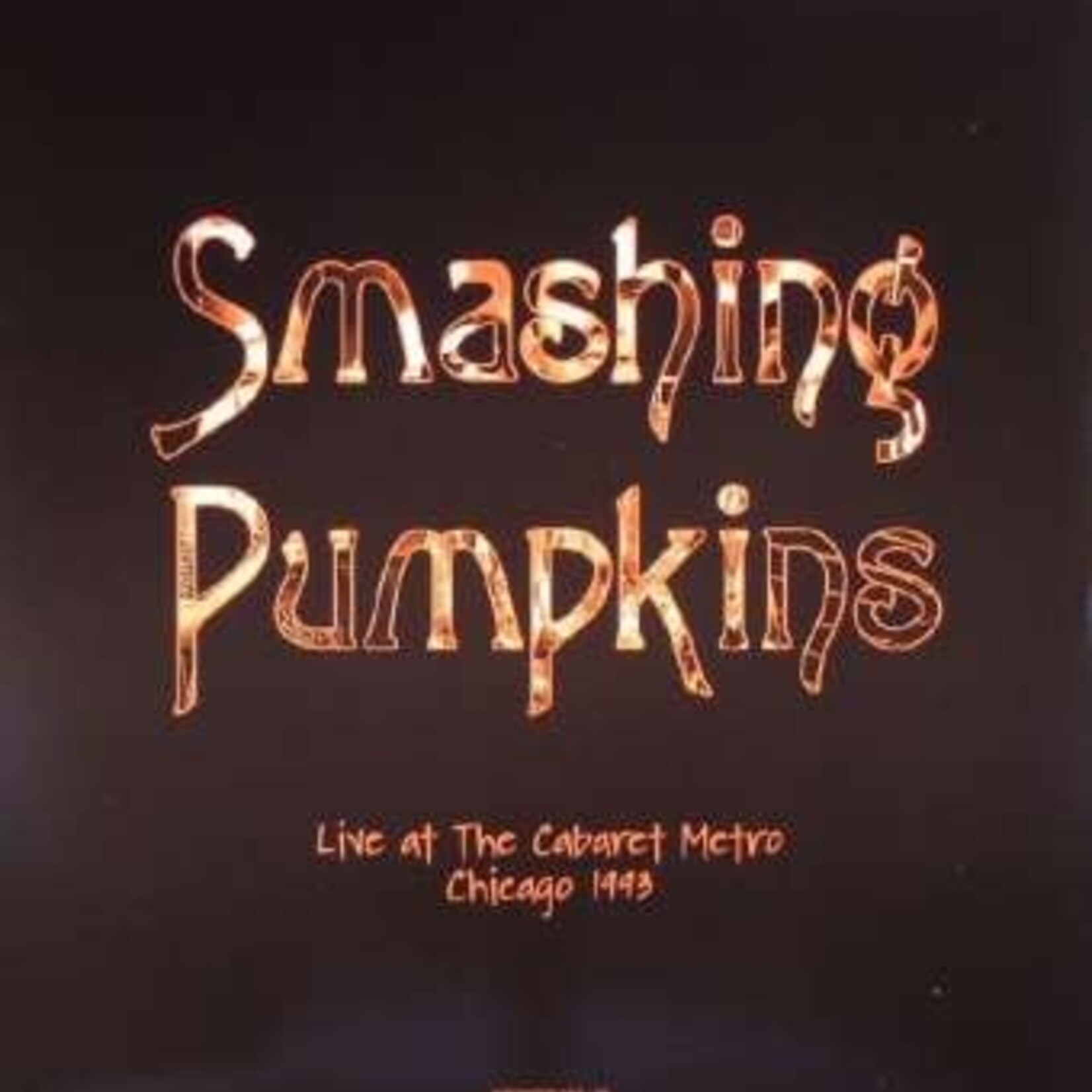 The Smashing Pumpkins – Live At The Cabaret Metro - Chicago 1993