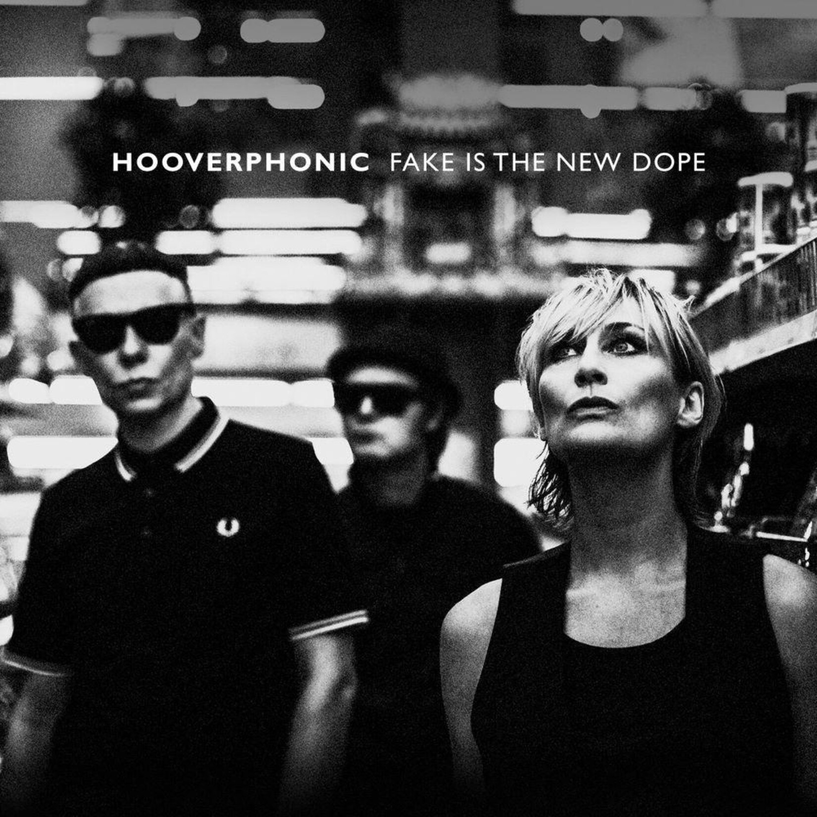 Hooverphonic – Fake Is The New Dope