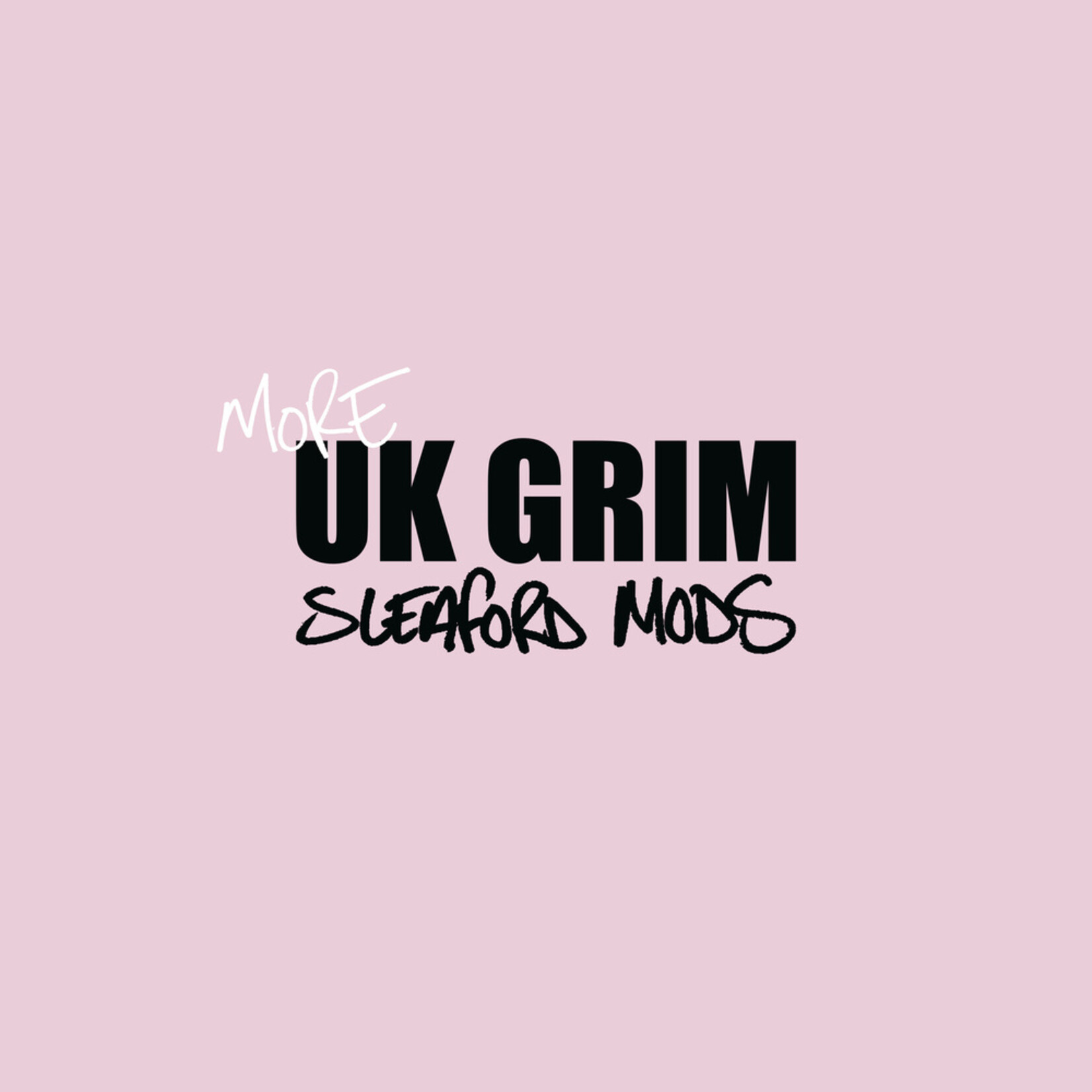 Sleaford Mods - More UK Grim (Limited Edition)