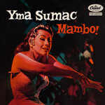 Yma Sumac – Mambo!