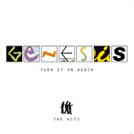 Genesis – Turn It On Again (The Hits)