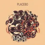 Placebo – Ball Of Eyes