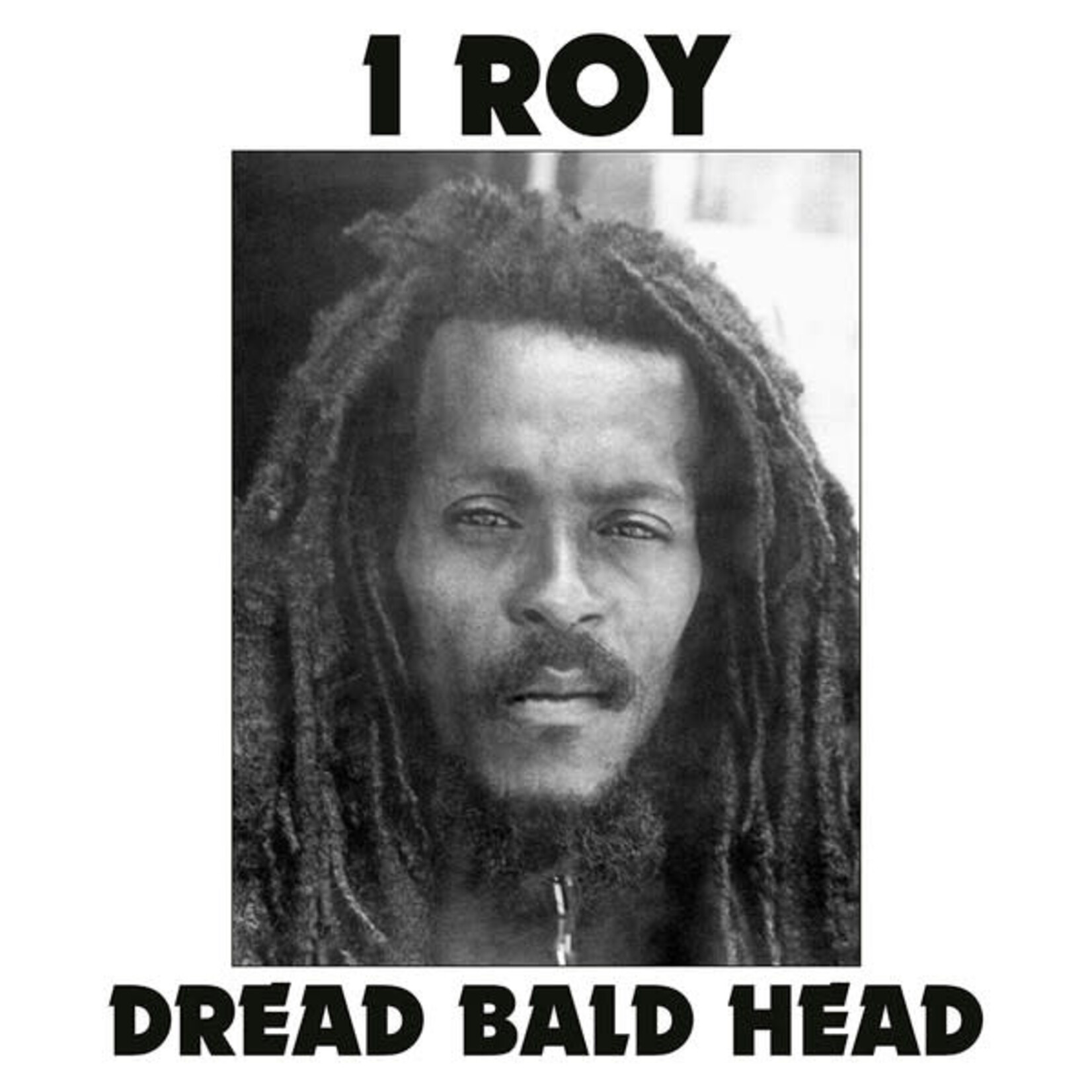 I Roy – Dread Bald Head