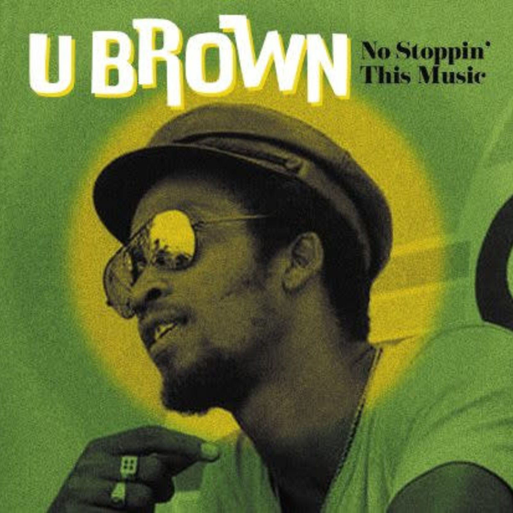 U Brown – No Stoppin' This Music