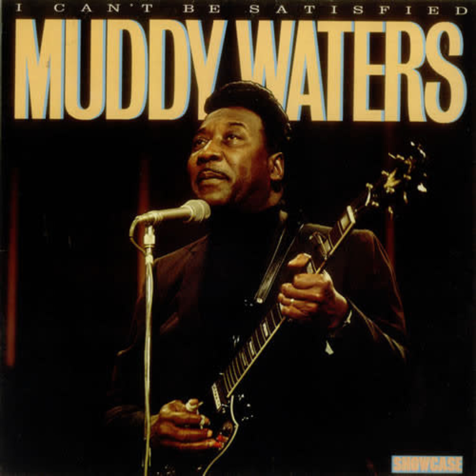 Muddy Waters – I Can't Be Satisfied