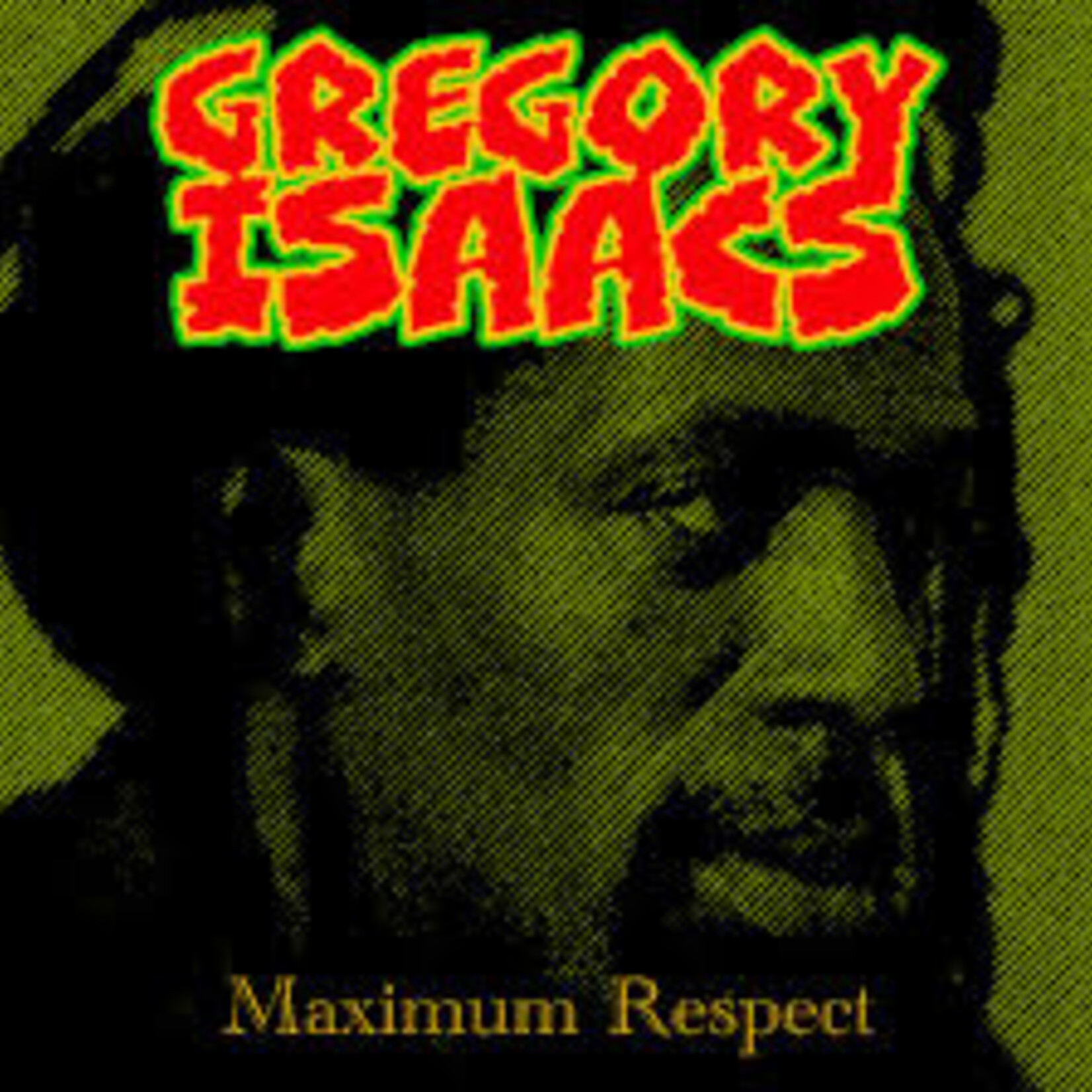 Gregory Isaacs – Maximum Respect