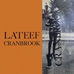 Yusef Lateef – Lateef At Cranbrook