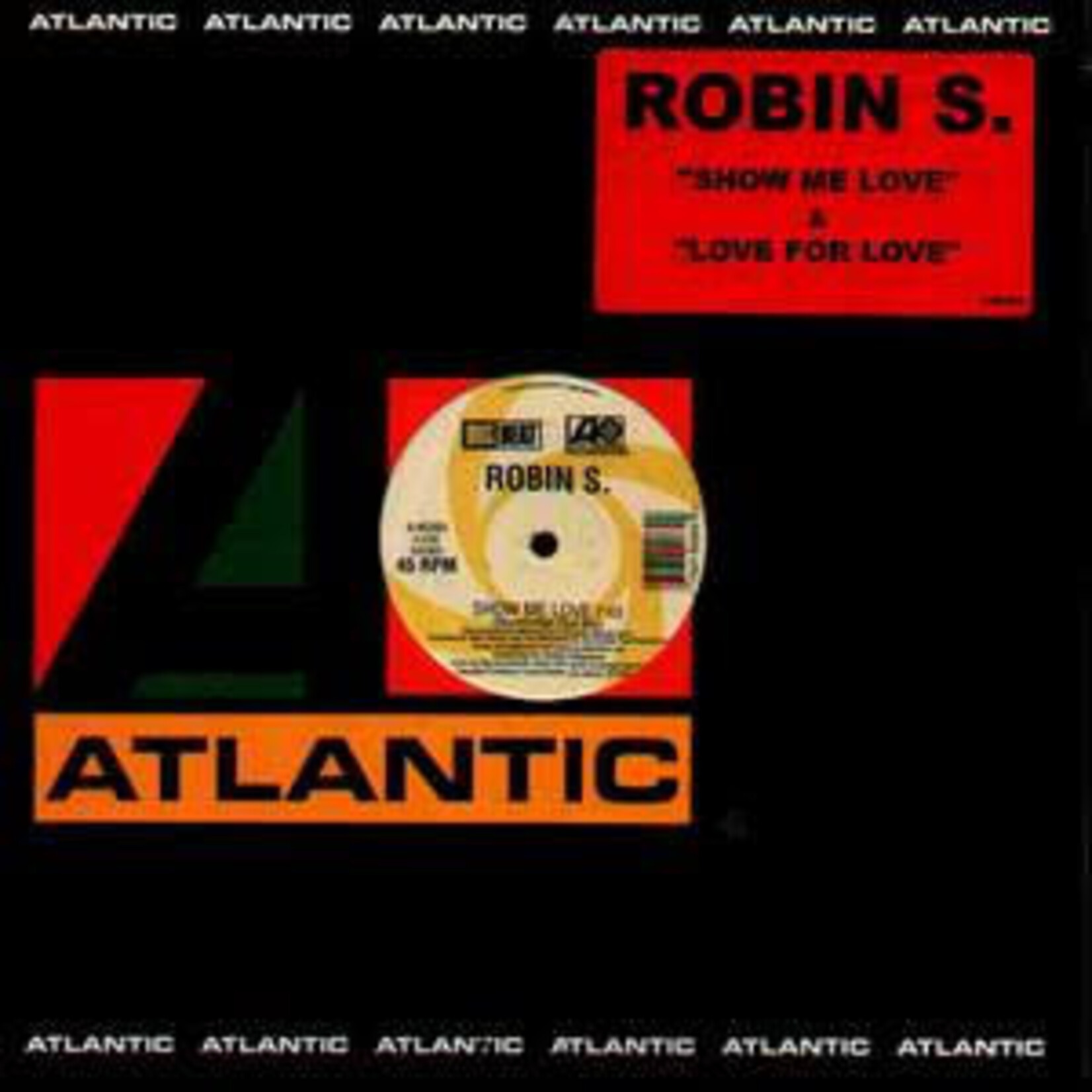 Robin S. – Show Me Love / Love For Love