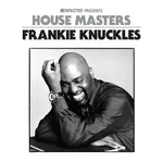 Frankie Knuckles – House Masters (Volume One)